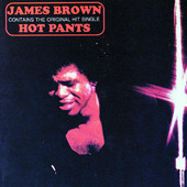 James Brown | Hot Pants